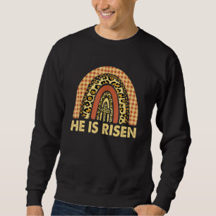 He Is Risen Leopard Rainbow Christian Jesus Happy Trui