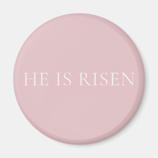 He Is Risen Pink Easter | Christian Faith Decor Magneet (Voorkant)