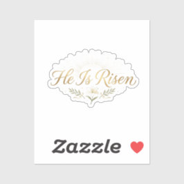 He Is Risen Religious Easter Faith Sticker