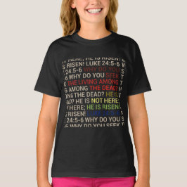 He is Risen T-shirt