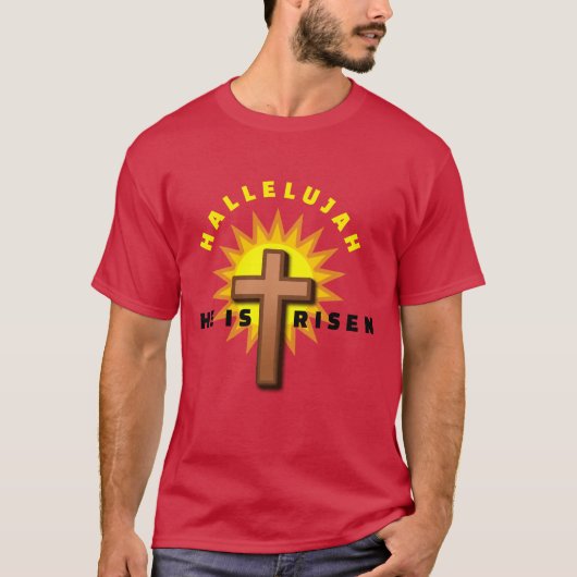 "HE IS RISEN" T-Shirt (Voorkant)
