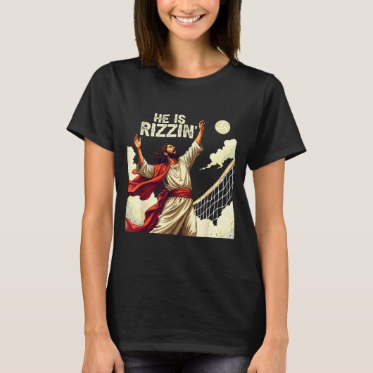 He Is Rizzin Jesus Meme Quote Shirt Funny Volleyba (Voorkant)