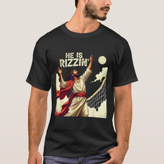 He Is Rizzin Jesus Meme Quote Shirt Funny Volleyba (Voorkant)