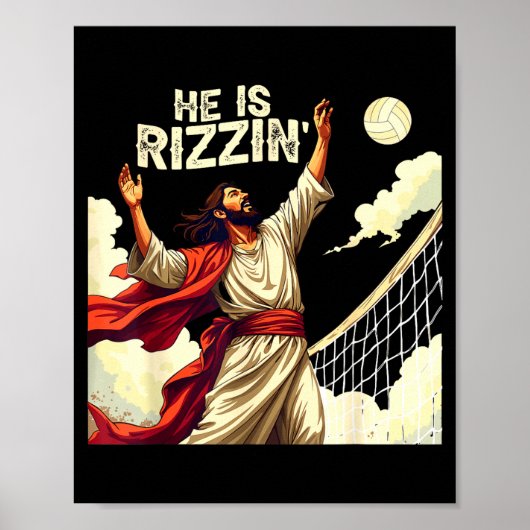 He Is Rizzin Jesus Meme Quote Shirt Funny Volleyba Poster (Voorkant)