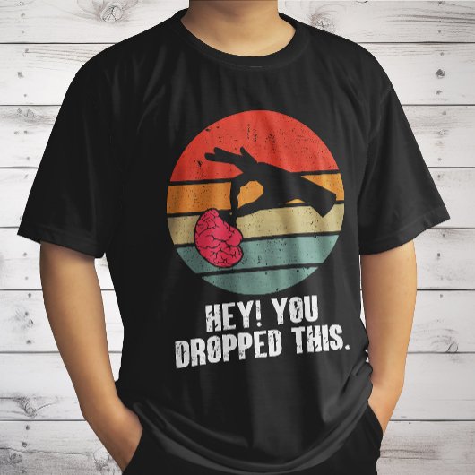 Hé, je bent dit hersenen verloren Funny Meme Grap  T-shirt