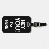 Hé jij! - Funny Black and White Bag Attentie Bagagelabel (Voorkant horizontaal)