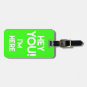 Hé jij! - Funny Neon/Fluo Green Bag Attentie Bagagelabel (Voorkant horizontaal)
