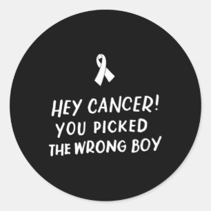 Hé Kanker Je Hebt De Verkeerde Jongen Gekozen Kind Ronde Sticker