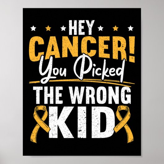 Hé Kanker Je Hebt De Verkeerde Kid Gekozen Kindert Poster (Voorkant)