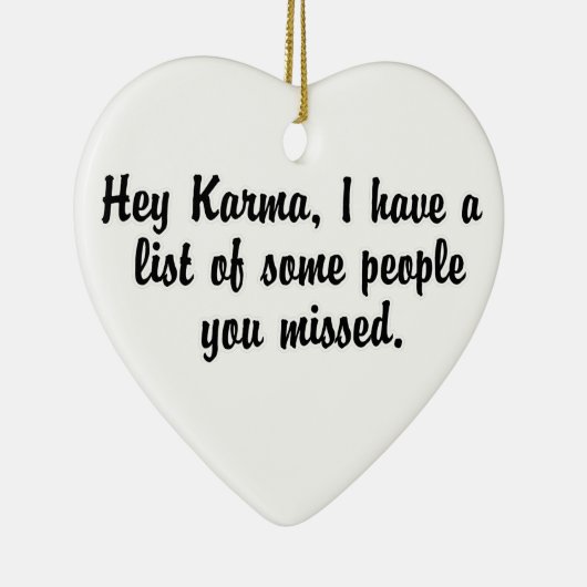 Hé Karma... Keramisch Ornament (Rechts)