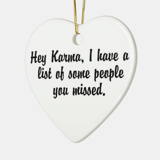 Hé Karma... Keramisch Ornament (Links)