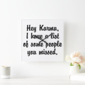 Hé Karma... Vierkante Klok (Huis)