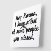 Hé Karma... Vierkante Klok (Hoek)