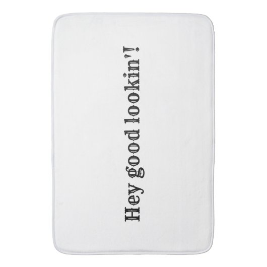 Hé, kijk goed uit. badmat (Voorkant Verticaal)