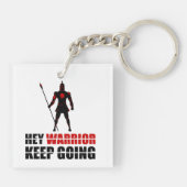 Hé krijger blijft doorgaan. sleutelhanger (Achterkant)