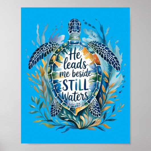 He Leads Beside Waters Sea Turtle Psalm 23_2 Art Poster (Voorkant)