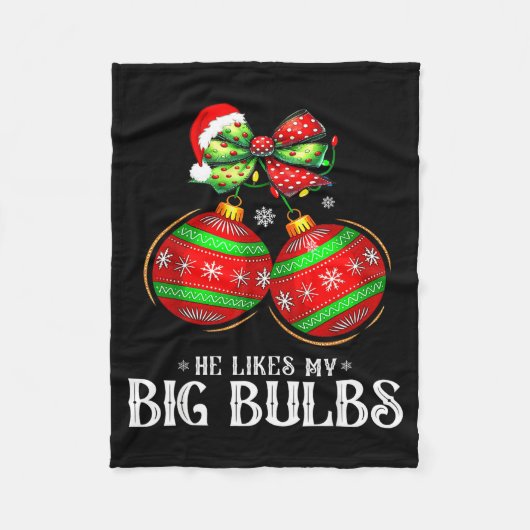 He Likes My Big Bulbs Couples Love Candy Christmas Fleece Deken (Voorkant)
