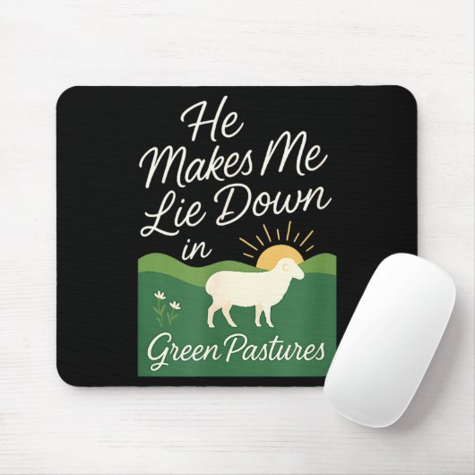He Makes Me Lie Down In Green Pastures Muismat (Met muis)