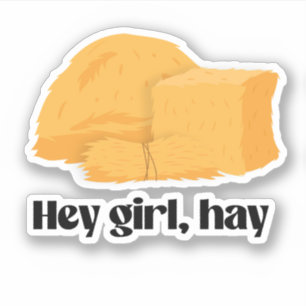 Hé meisje, hooi sticker