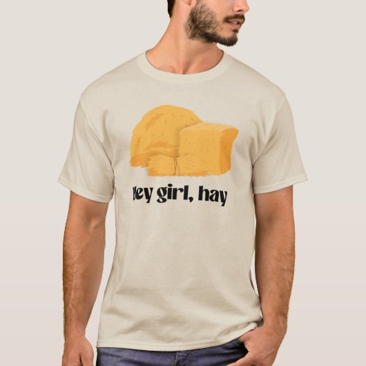 Hé meisje, hooi t-shirt (Voorkant)