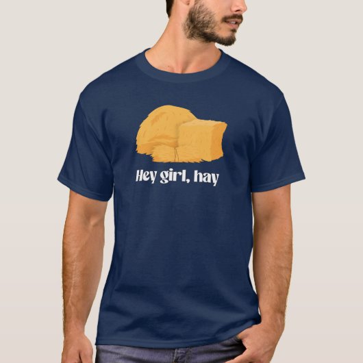 Hé meisje, hooi t-shirt (Voorkant)