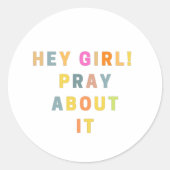 HÉ! MEISJE PRAY OVER HET | Religieus decimaal | Bi Ronde Sticker (Voorkant)