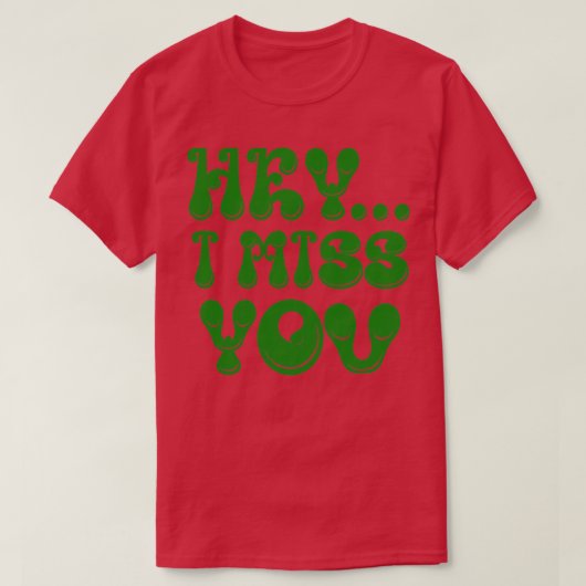 Hé, Miss U T-shirt (Design voorkant)