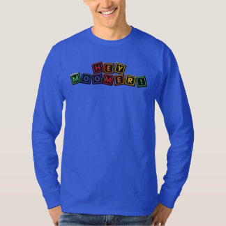 Hé Moomer! Lang T-shirt