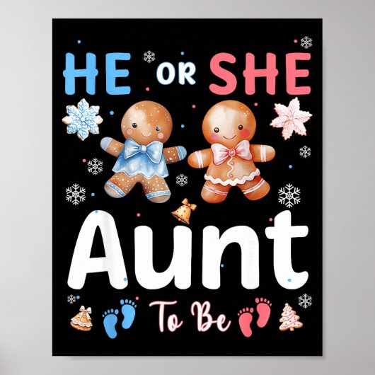 He Or She Aunt To Be Christmas Gingerbread Gender  Poster (Voorkant)