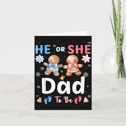 He Or She Dad To Be Christmas Gingerbread Gender R Kaart (Voorkant)