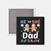 He Or She Dad To Be Christmas Gingerbread Gender R Magneet (Voorkant / Achterkant)