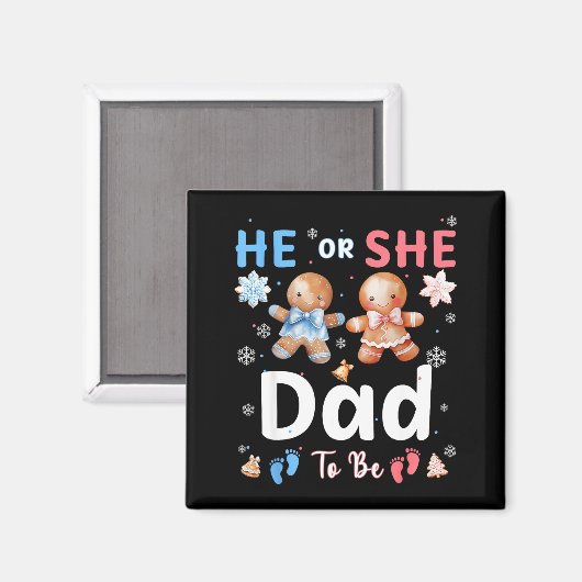 He Or She Dad To Be Christmas Gingerbread Gender R Magneet (Voorkant / Achterkant)