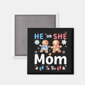 He Or She Mom To Be Christmas Gingerbread Gender R Magneet (Voorkant / Achterkant)