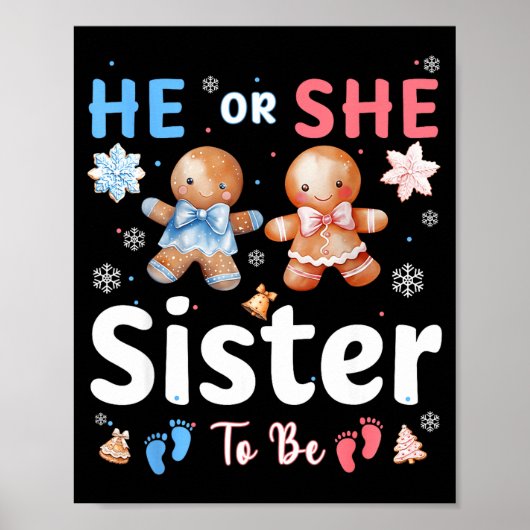 He Or She Sister To Be Christmas Gingerbread Gende Poster (Voorkant)