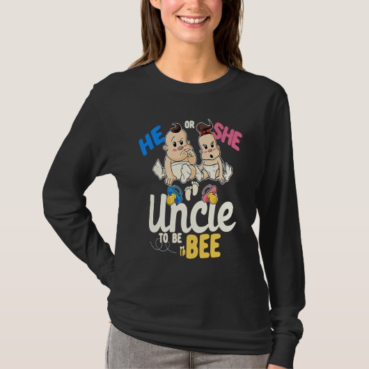 He or She Uncle to Bee Gender Reveal Oncle Baby Sh T-shirt (Voorkant)