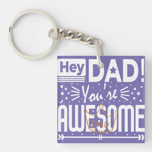 Hé Papa Je bent geweldig Paarse en Witte Typografi Sleutelhanger (voorkant)