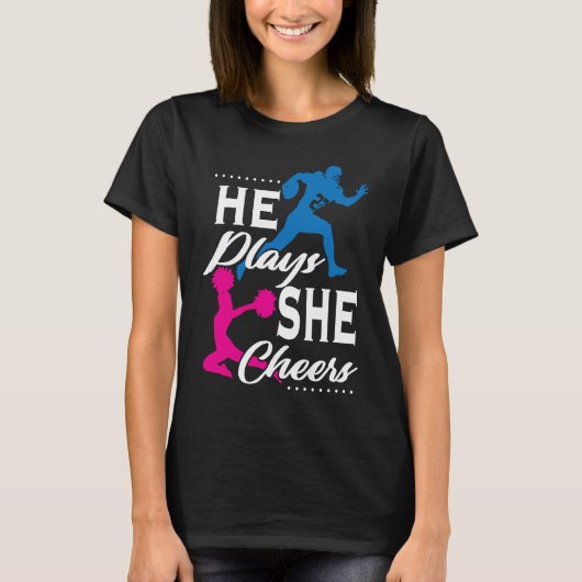 He Plays She Cheers Football Son Cheerleader Daugh T-shirt (Voorkant)
