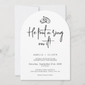 He Put a Ring on It Joyful Modern Wedding Kaart (Voorkant)