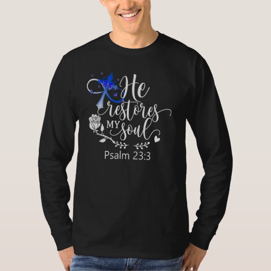 He Restores My Soul   Psalm 23 Bible Verse   Cross T-shirt (Voorkant)