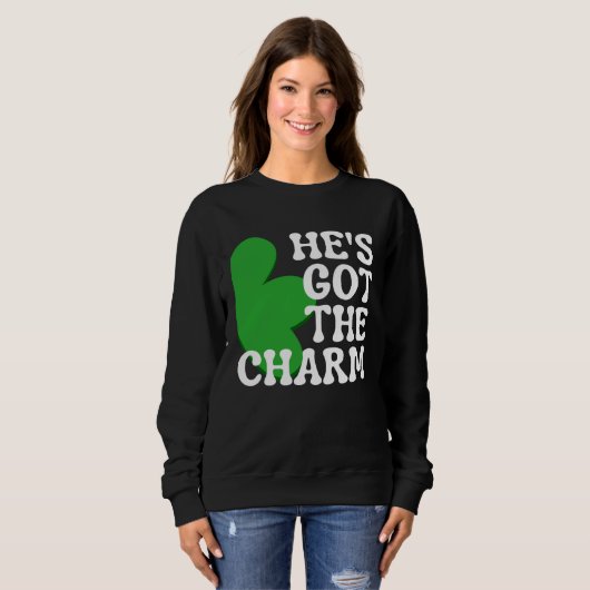 He s Got the Charm  Couples Matching St Patrick s  Trui (Voorkant volledig)