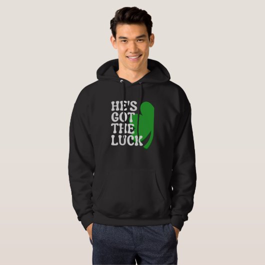 He s Got the Luck  Couples Matching St Patrick s D Hoodie (Voorkant volledig)
