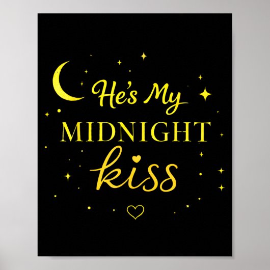 He’s My Midnight Kiss Romantic Saying Matching Cou Poster (Voorkant)