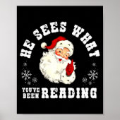 He Sees What You've Been Reading Funny Bookish Chr Poster (Voorkant)