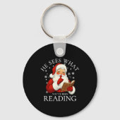 He Sees What You've Been Reading Funny Bookish Chr Sleutelhanger (Voorkant)