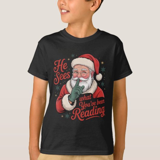 He Sees What You've Been Reading, Retro Santa Chri T-shirt (Voorkant)
