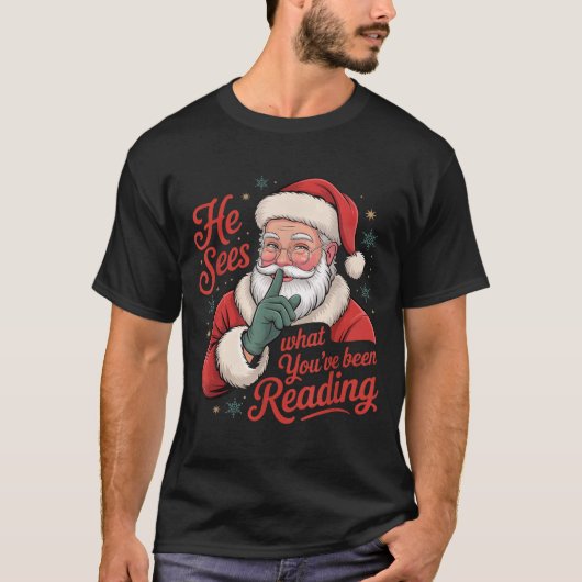 He Sees What You've Been Reading, Retro Santa Chri T-shirt (Voorkant)