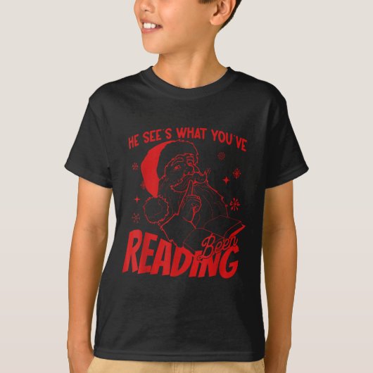 He Sees What You've Been Reading Santa Bookish Chr T-shirt (Voorkant)