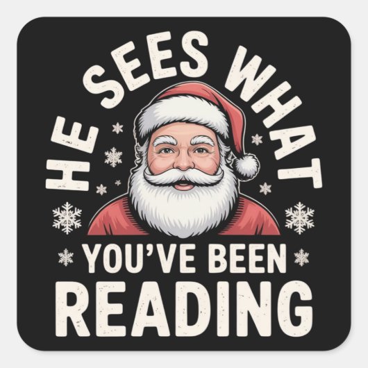 He Sees What You've Been Reading Santa Bookish  Vierkante Sticker (Voorkant)