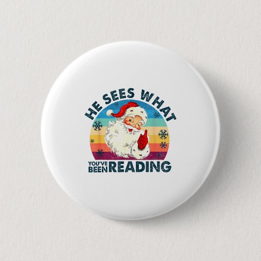 He Sees What You've Been Reading Santa Christmas B Ronde Button 5,7 Cm (Voorkant)
