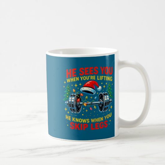 He Sees You Lifting Funny Skip Legs Christmas Tee  Koffiemok (Rechts)